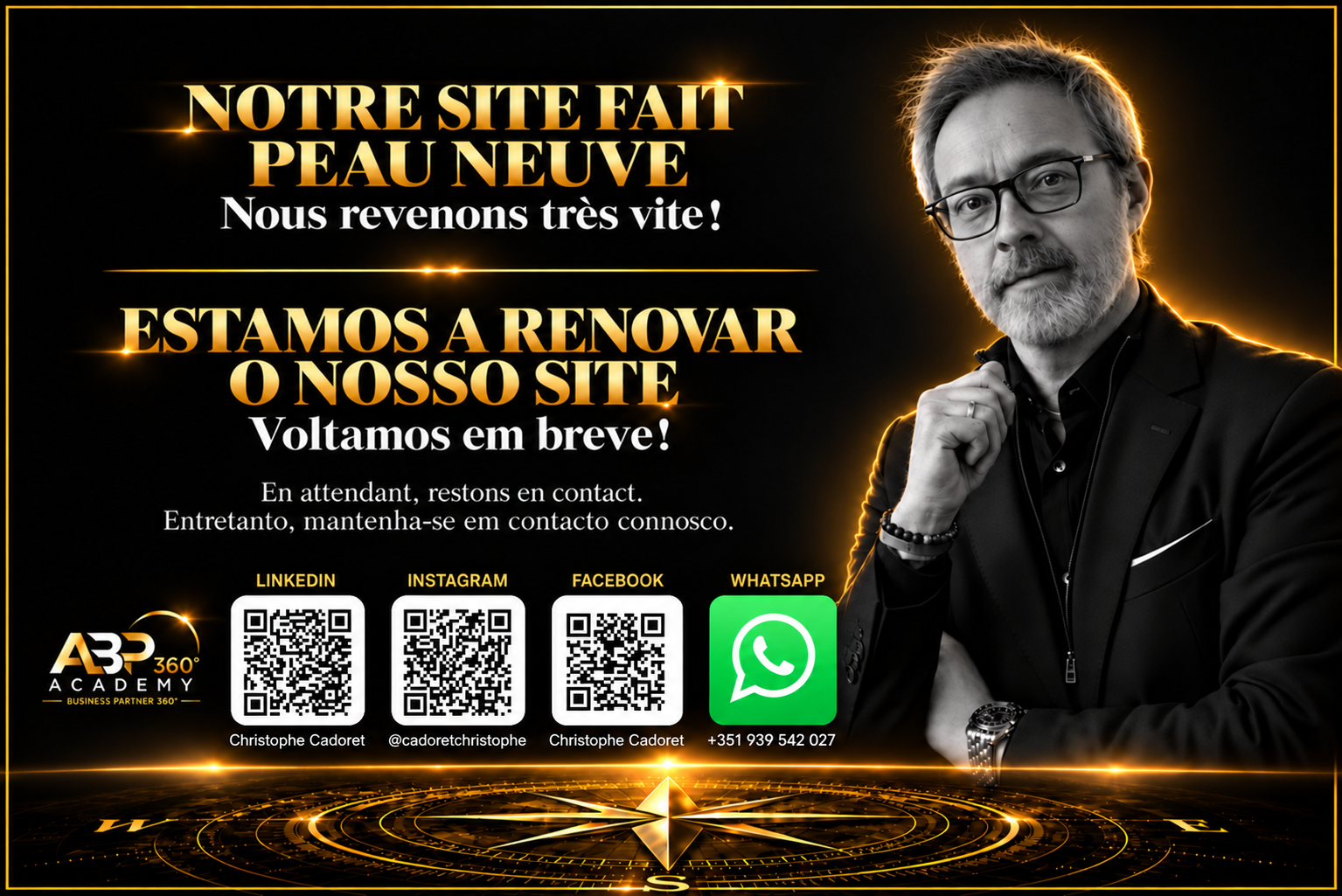 ABP 360° Academy — Notre site fait peau neuve / Estamos a renovar o nosso site. Contactos: LinkedIn e Facebook Christophe Cadoret, Instagram @cadoretchristophe, WhatsApp +351 939 542 027.